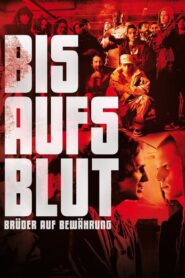 Bis aufs Blut 2010 on netflix