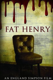 Fat Henry 2021 on netflix