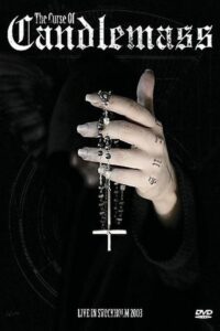 The Curse Of Candlemass – Live in Stockholm 2003 2005 on netflix