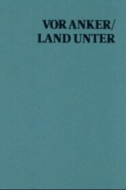 At Anchor / Land Under: A Film With Sterling Hayden 1982 on netflix