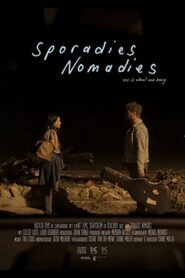 Sporadies Nomadies 2022 on netflix