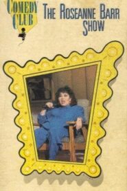 The Roseanne Barr Show 1987 on netflix