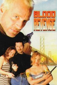 Blood Revenge 1998 on netflix