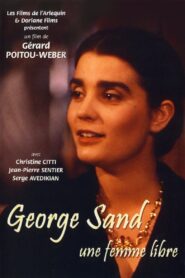 George Sand, une femme libre 1995 on netflix
