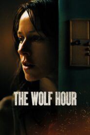 The Wolf Hour 2019 on netflix