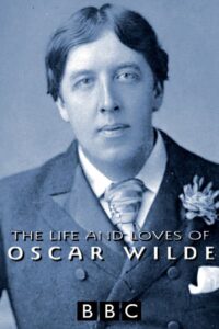 The Life and Loves of Oscar Wilde 1995 on netflix