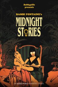 Bambi Fontaine’s Midnight Stories 2021 on netflix