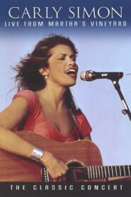 Carly Simon Live From Martha’s Vineyard 1988 on netflix