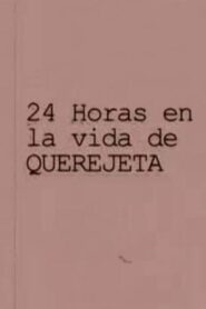 24 horas en la vida de Querejeta 2012 on netflix