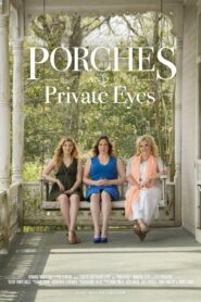 Porches and Private Eyes 2016 on netflix