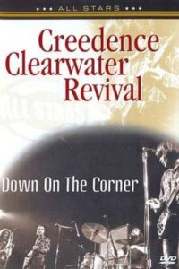 Creedence Clearwater Revival: Down on the Corner 2005 on netflix