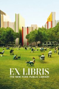 Ex Libris: The New York Public Library 2017 on netflix
