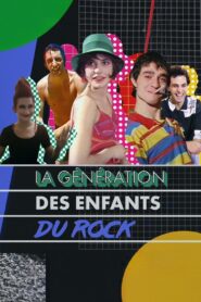La Génération des Enfants du rock 2024 on netflix
