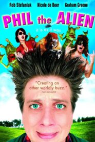 Phil the Alien 2004 on netflix