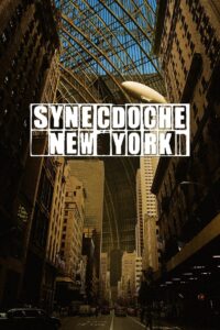 Synecdoche, New York 2008 on netflix