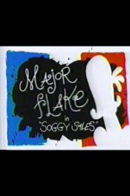 Major Flake: Soggy Sale 2001 on netflix