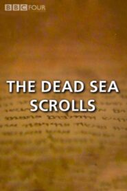 The Dead Sea Scrolls 2007 on netflix