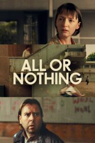 All or Nothing 2002 on netflix