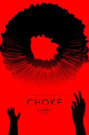 CHOKE 2024 on netflix