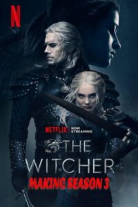 Making The Witcher: Season 3 2023 on netflix