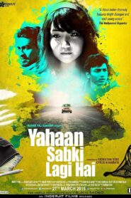 Yahaan Sabki Lagi Hai 2015 on netflix