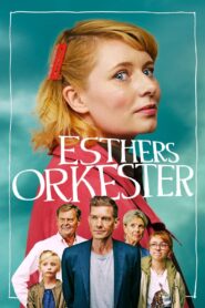 Esthers orkester 2022 on netflix