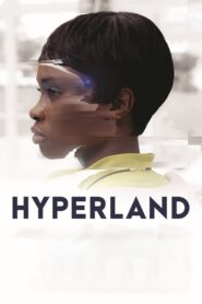 Hyperland 2021 on netflix