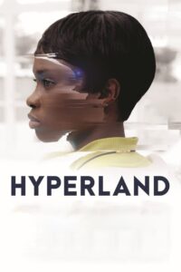 Hyperland 2021 on netflix