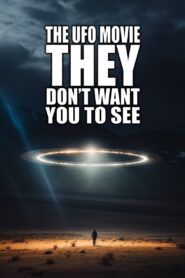 The UFO Movie THEY Don’t Want You to See 2023 on netflix