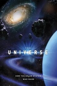 The Universe: How the Solar System was Made 2011 on netflix