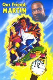 Our Friend, Martin 1999 on netflix