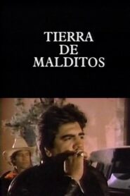 Tierra de malditos 1992 on netflix