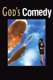 God’s Comedy 1996 on netflix