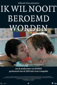 Ik wil nooit beroemd worden 2006 on netflix