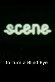 To Turn a Blind Eye 1982 on netflix