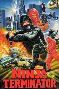 Ninja Terminator 1985 on netflix