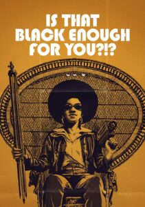 Is That Black Enough for You?!? 2022 on netflix