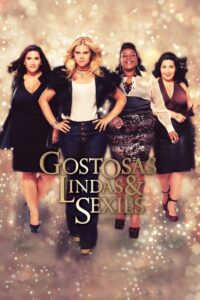 Gostosas, Lindas e Sexies 2017 on netflix