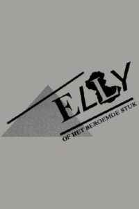 De Dans der Vierkanten waarin opgenomen Elly, of het Beroemde Stuk 1980 on netflix