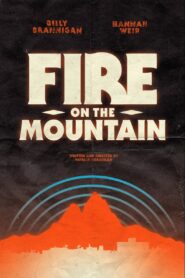 Fire on the Mountain 2020 on netflix