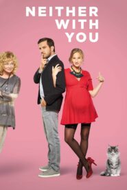 Neither with You 2019 on netflix