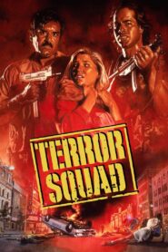 Terror Squad 1988 on netflix