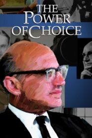 The Power of Choice 2007 on netflix