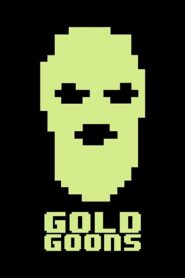 Gold Goons 2015 on netflix