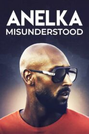 Anelka: Misunderstood 2020 on netflix