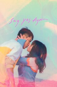 Say Yes Again 2022 on netflix
