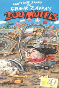 The True Story of Frank Zappa’s 200 Motels 1988 on netflix