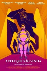 The Skin You Don’t Wear 2022 on netflix