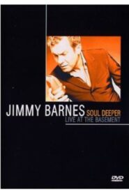 Jimmy Barnes Soul Deeper 2000 on netflix