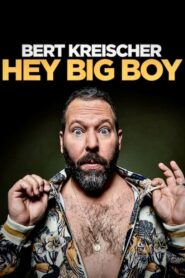 Bert Kreischer: Hey Big Boy 2020 on netflix